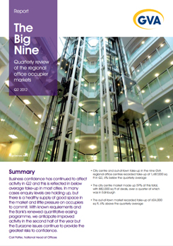 The Big Nine - Quarterly Review of The Regional Office Occupier Markets, Q2 2012
